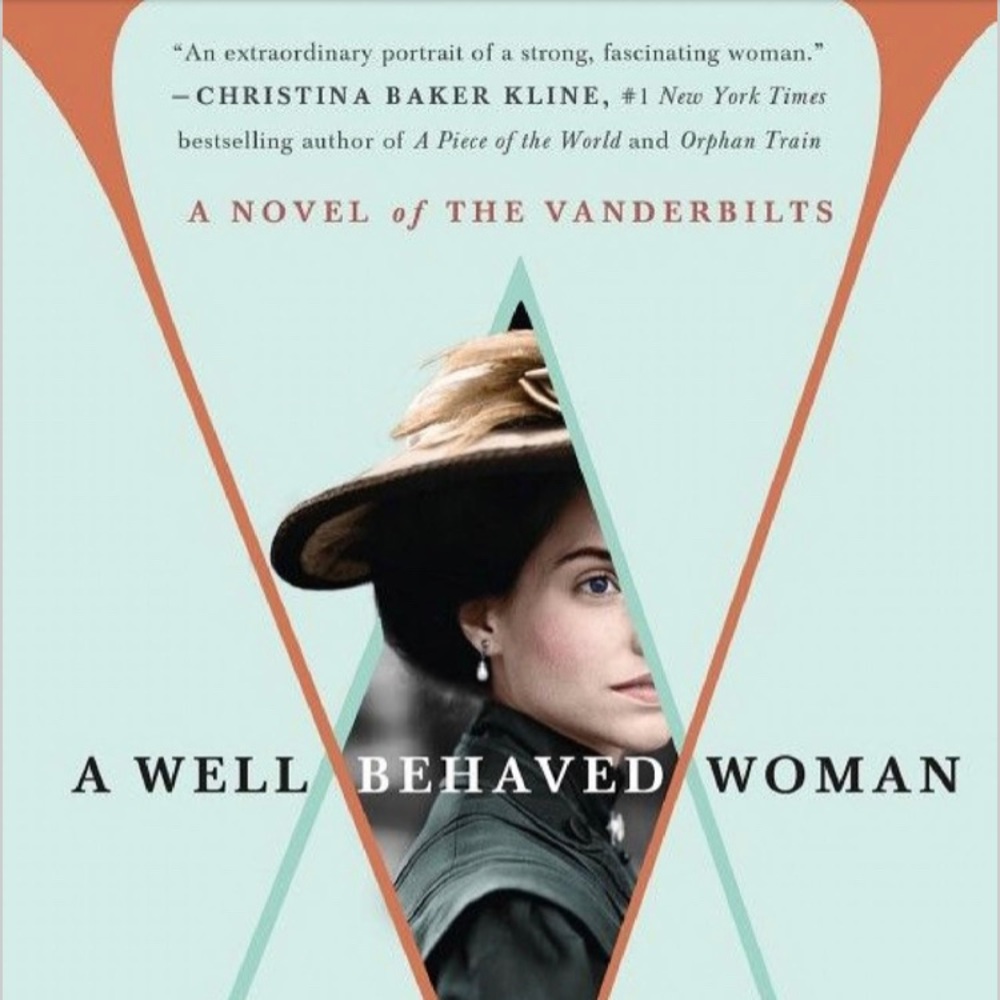 A Well-Behaved Woman by Therese Fowler